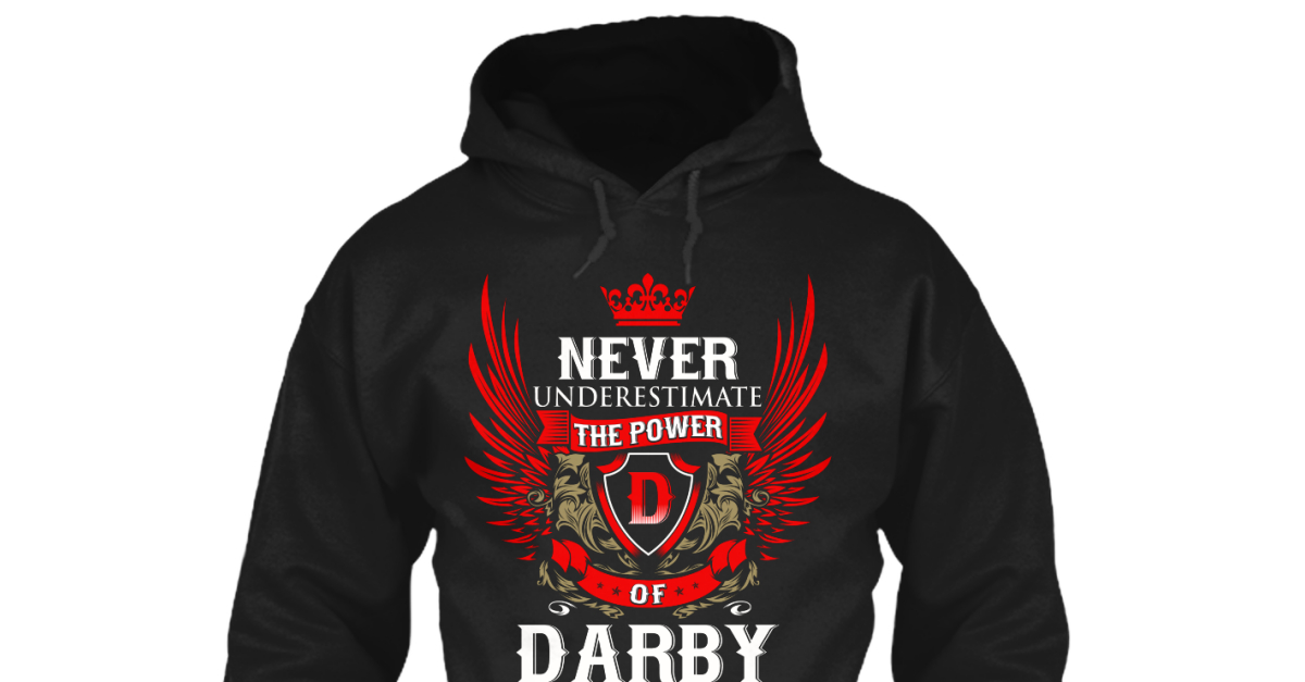 Never Underestimate The Power of Darby Hoodie Black 